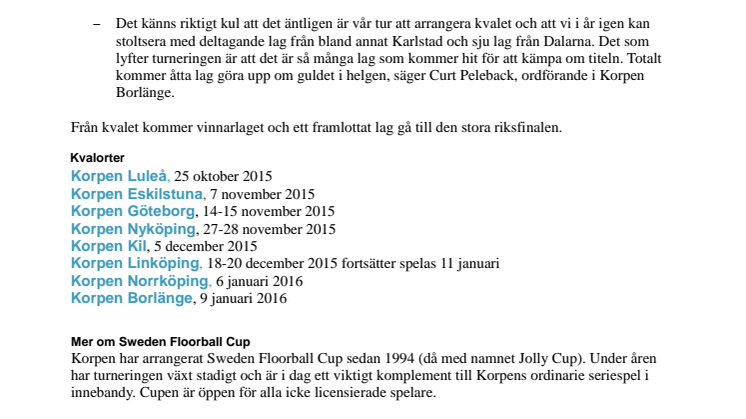 Borlänge står för sista kvalorten i Sweden Floorball Cup