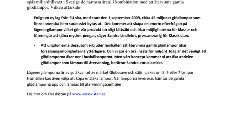 Nytt företag får föreningar och skolklasser att tjäna mer pengar samtidigt som de gör en insats för miljön! 