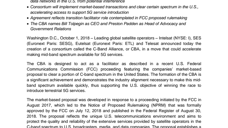 Intelsat, SES, Eutelsat and Telesat Establish the C-Band Alliance (CBA), a Consortium to Facilitate Clearing of U.S. Mid-band Spectrum for 5G While Protecting U.S. Content Distribution and Data Networks
