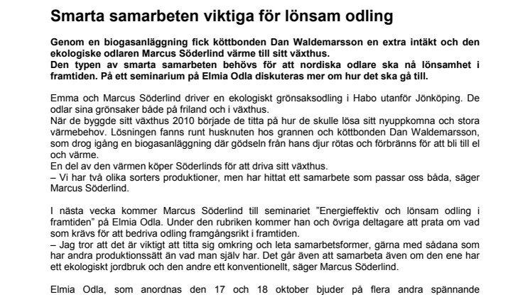Smarta samarbeten viktiga för lönsam odling