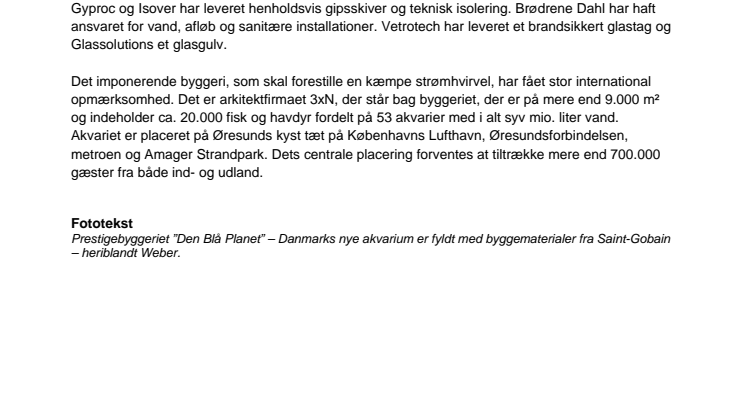”Den Blå Planet” er fyldt med Saint-Gobains produkter