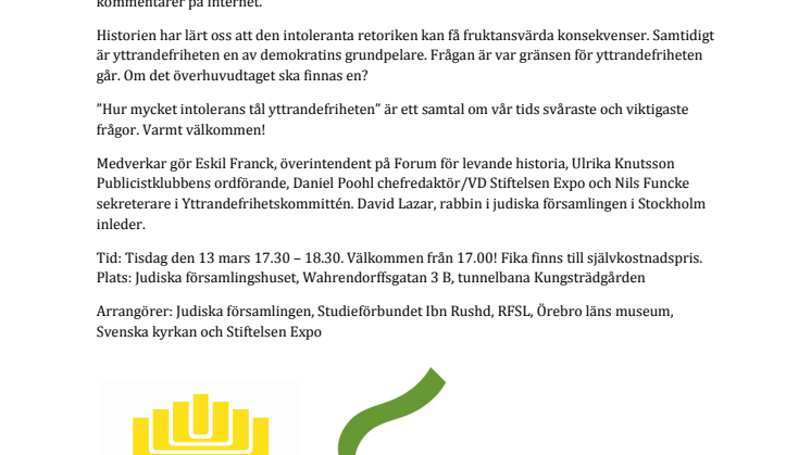 Panelsamtal den 13 mars: Hur mycket intolerans tål yttrandefriheten?