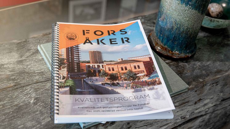 Gediget kvalitetsprogram tar Forsåker närmare visionen