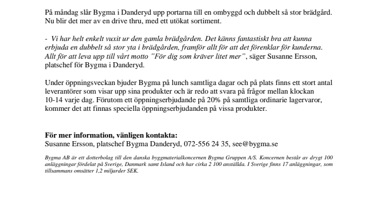 Bygma satsar på fördubblad brädgård i Danderyd - och firar i dagarna sex