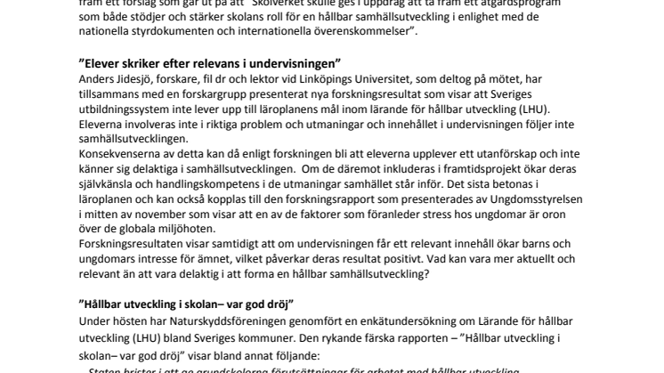 Enligt läroplanen ska skolan vara en viktig part för en hållbar samhällsutveckling - men hur klarar skolan det uppdraget?