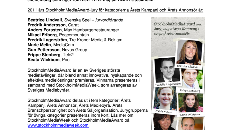 StockholmMediaAward 2011: Juryn för Årets Kampanj och Årets Annonsör spikad
