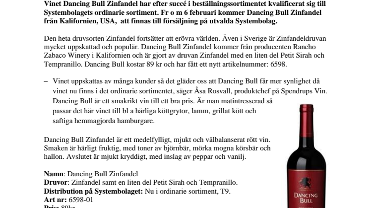 Vinet Dancing Bull Zinfandel kvalar in till ordinarie sortimentet