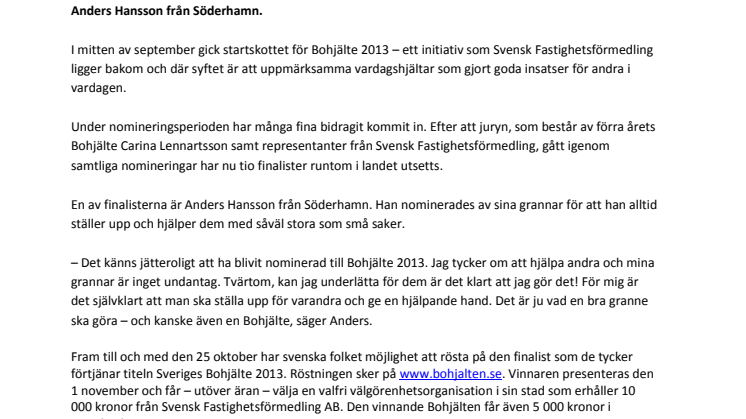 Anders från Söderhamn kan bli Sveriges Bohjälte 2013  
