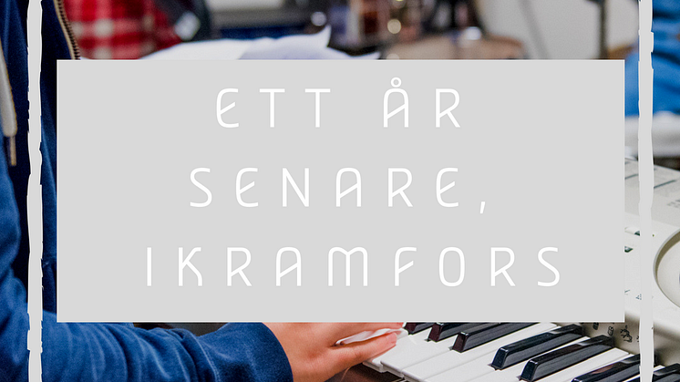 Ett år senare i Kramfors