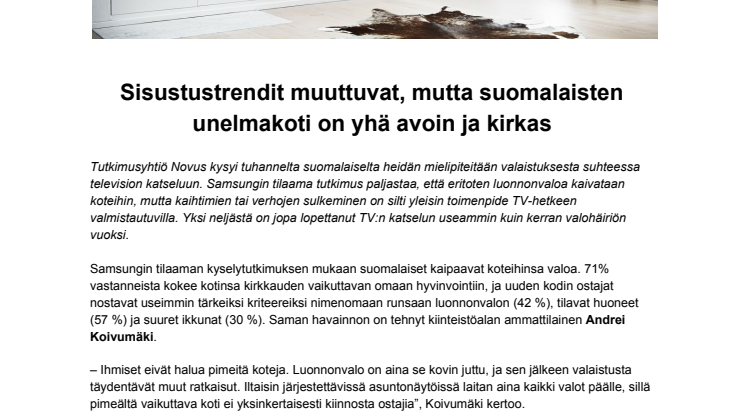 Sisustustrendit muuttuvat, mutta suomalaisten unelmakoti on yhä avoin ja kirkas