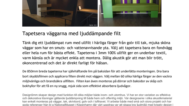 Tapetsera väggarna med ljuddämpande filt  