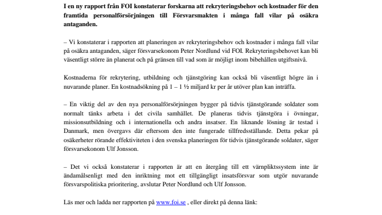 Pressmeddelande: Frivilliga soldater dyrare än planerat