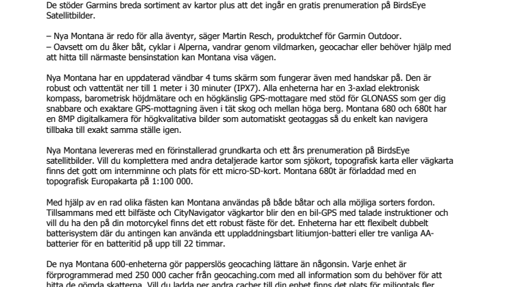 Garmin® uppdaterar Montana®-serien med 3 nya modeller. Montana 610, 680 och 680t med 8MP kamera och GLONASS 