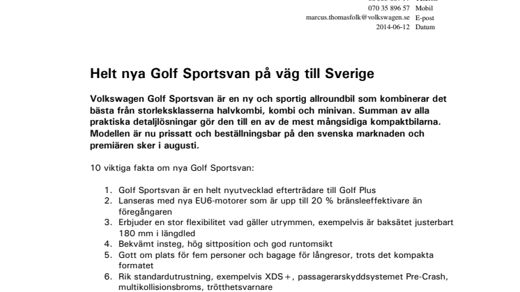 Helt nya Golf Sportsvan på väg till Sverige