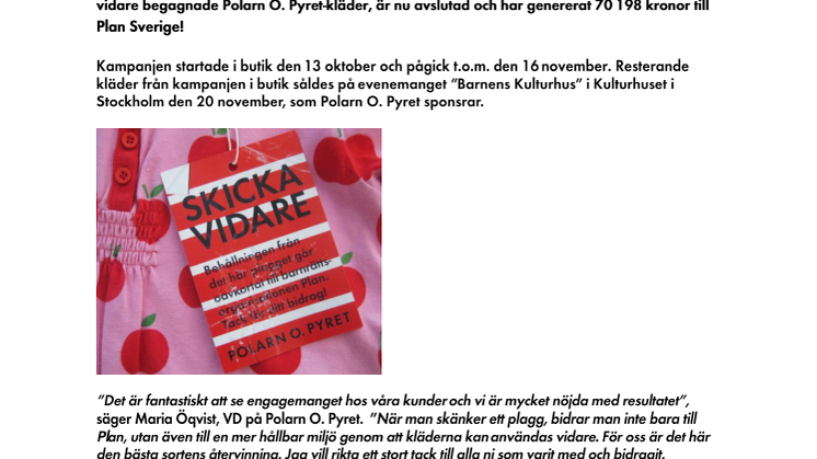 Polarn O. Pyrets återvinningskampanj ”Skicka Vidare” genererade 70 198 kronor till Plan Sverige! 