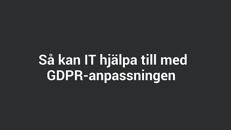 GDPR-guide för dig som jobbar med IT