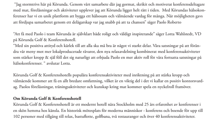  Förändringsresan fortsätter! Nya Körunda får ytterligare slagkraft genom Paolo Roberto som aktiv hälsocoach