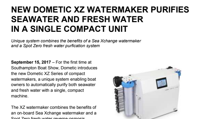 New Dometic XZ Watermaker Purifies Seawater and Fresh Water in a Single Compact Unit