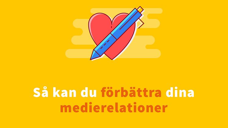 Ny e-bok: Så kan du förbättra dina medierelationer 