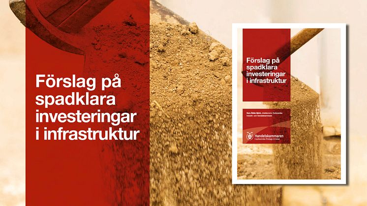 Handelskammaren lägger fram spadklara vägsatsningar till regeringen