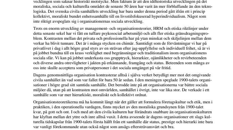 Vi vantrivs i (organisations)kulturen 