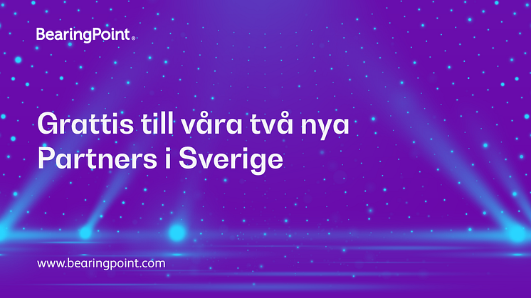 Två nya Partnerbefordringar för BearingPoint i Sverige