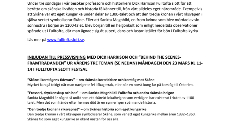 Vårt Skånska arv - Söndagsmiddag med Dick Harrison på Fulltofta slott