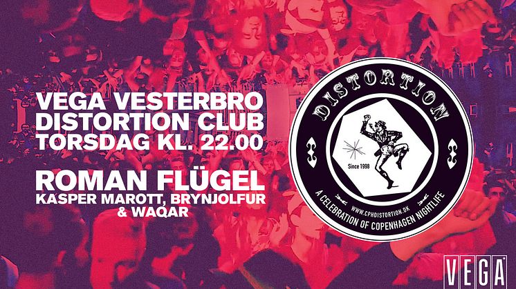 Distortion Club og Miss Draghouse. En uforglemmelig weekend venter i VEGA