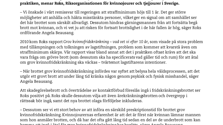 Roks vill ha 1 års minimistraff för  grov kvinnofridskränkning