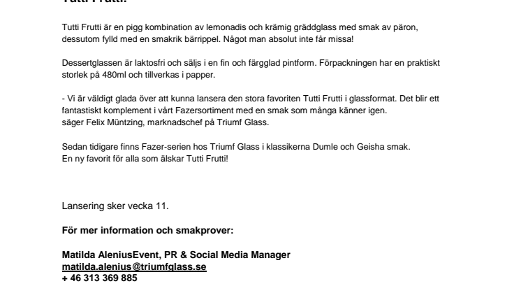 Nu lanserar vi en av svenskarnas favoritgodispåse i glassformat, Tutti Frutti!