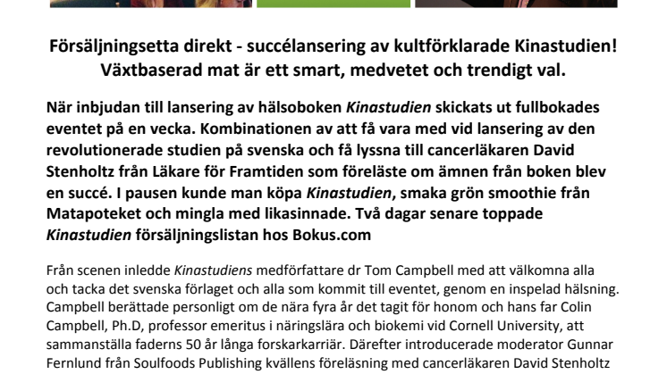  Försäljningsetta direkt - succélansering av kultförklarade Kinastudien! Växtbaserad mat är ett smart, medvetet och trendigt val.
