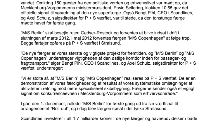 Scandlines nye superfærge mødte endelig sit rette element