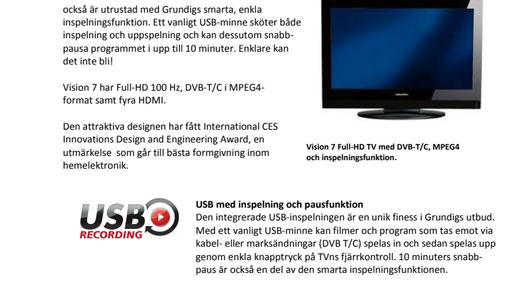  Vision 7 Full-HD, 100Hz och MPEG4; Designmodell med smart inspelning