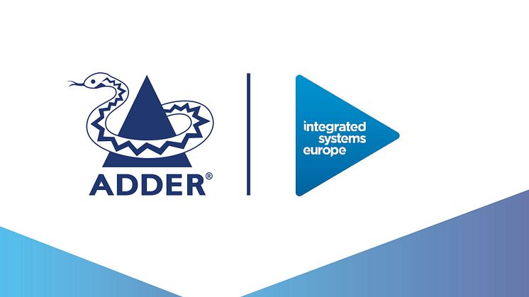 Adder Brings The Modern Control Room to ISE 2020