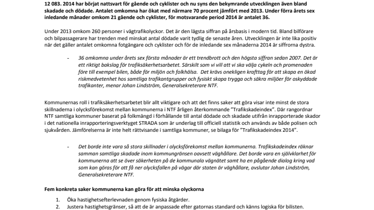 NTF:s "Trafikskadeindex 2014" - Antalet skadade fotgängare och cyklister ökar kraftigt i tätorterna!