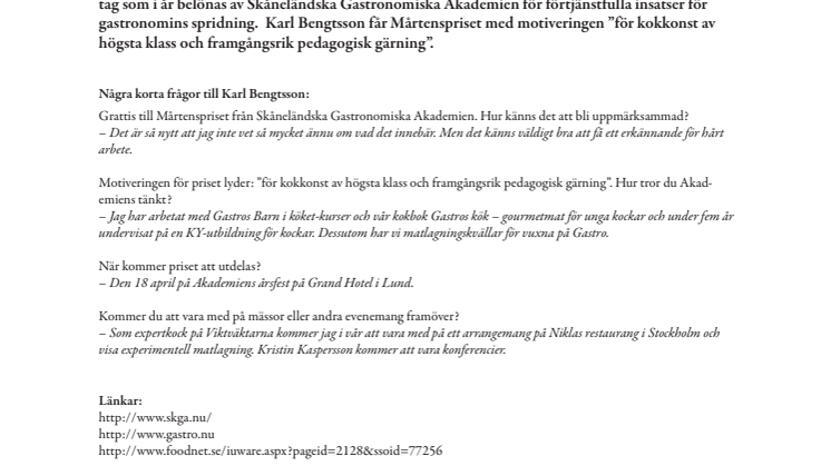 Karl Bengtsson har tilldelats Skåneländska Gastronomiska Akademiens Mårtenspris