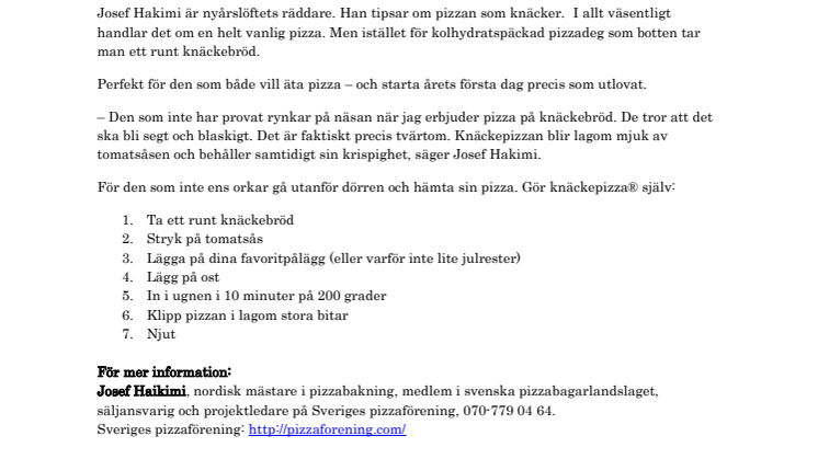 Knäckepizza räddar nyårslöftet