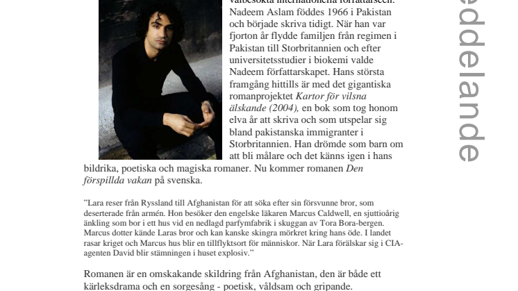  Stadsbiblioteket: Internationell författarscen. Brittisk-pakistanske Nadeem Aslam i scensamtal om ny vacker titel