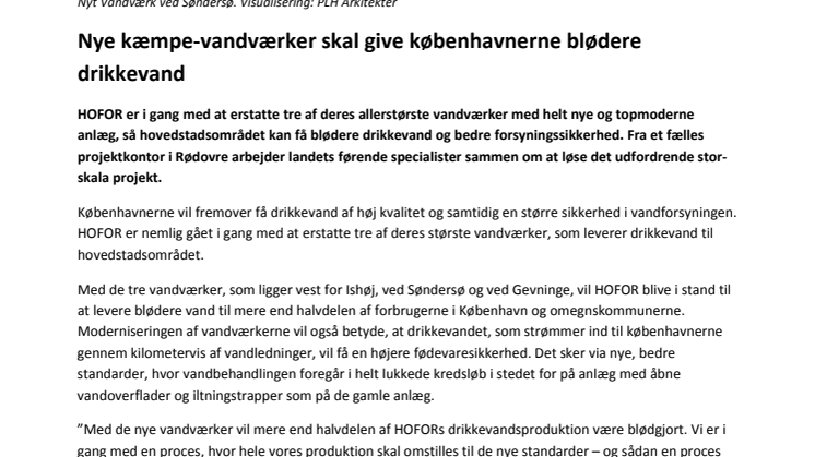 Nye kæmpe-vandværker skal give københavnerne blødere drikkevand
