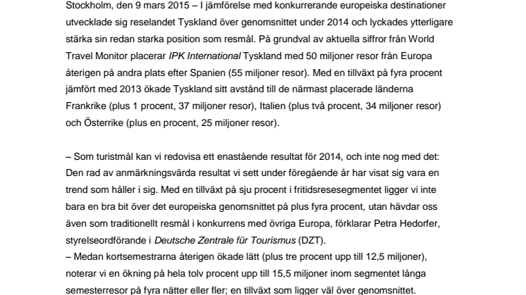 Reselandet Tyskland stärker sin position gentemot de europeiska konkurrenterna