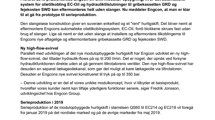 Engcons slangeløse modulsystem og high-flow-svirvel er klar til serieproduktion  – det gør tiltrotatoren lettere, mere servicevenlig og tillader højere flows