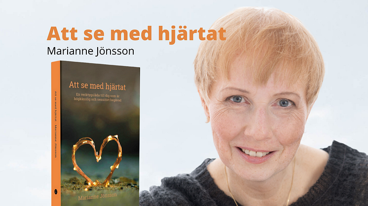 Marianne Jönsson - Att se med hjärtat
