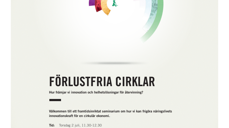 Almedalen 2015: Förlustfria Cirklar (2 juli)