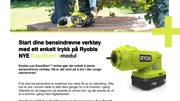 Start bensindrevne maskiner med ett enkelt trykk på Ryobis NYE EasyStart™-modul