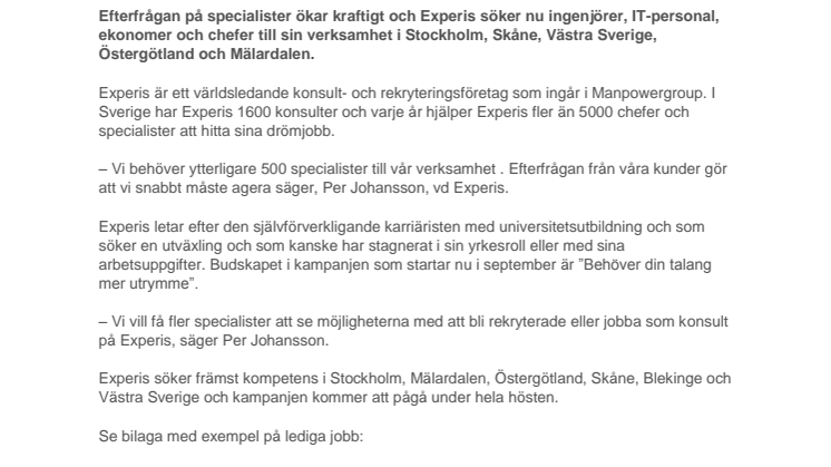Experis behöver anställa minst 500 erfarna specialister och chefer