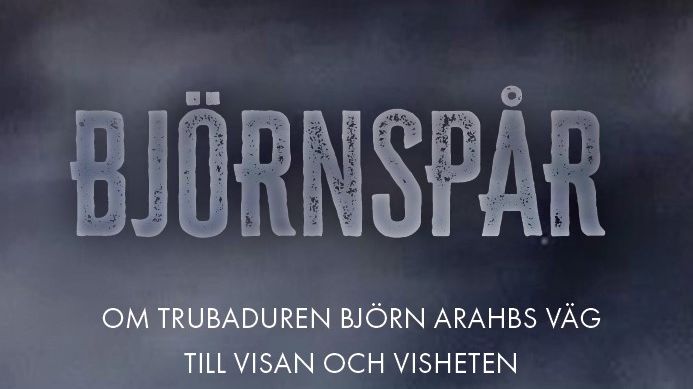 Ola F Nilssons bok "Björnspår" om trubaduren Björn Arahb släpps 16 maj