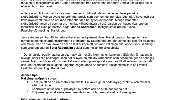 Mäklare ger tips och råd i "Skärgårdsdröm"