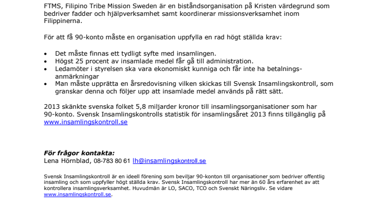 FTMS, Filipino Tribe Mission Sweden har beviljats 90-konto