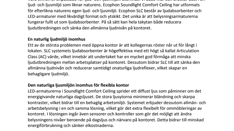 Sinnrikt taksystem ger naturligt ljud och ljus på kontoret