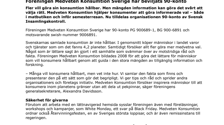 Föreningen Medveten Konsumtion Sverige har beviljats 90-konto 
